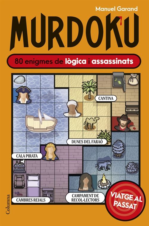 Murdoku 80 enigmes de lògica i assassinats : Viatge al passat