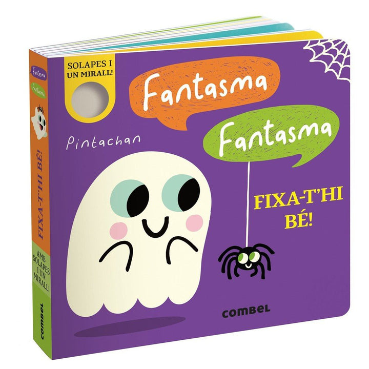 Fantasma fantasma fixa-t'hi bé!
