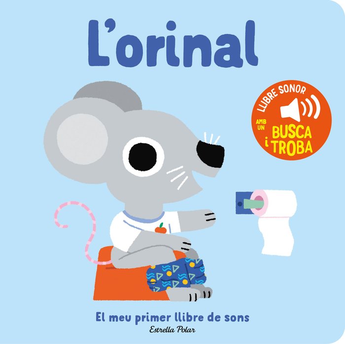 L'orinal - el meu primer llibre de sons