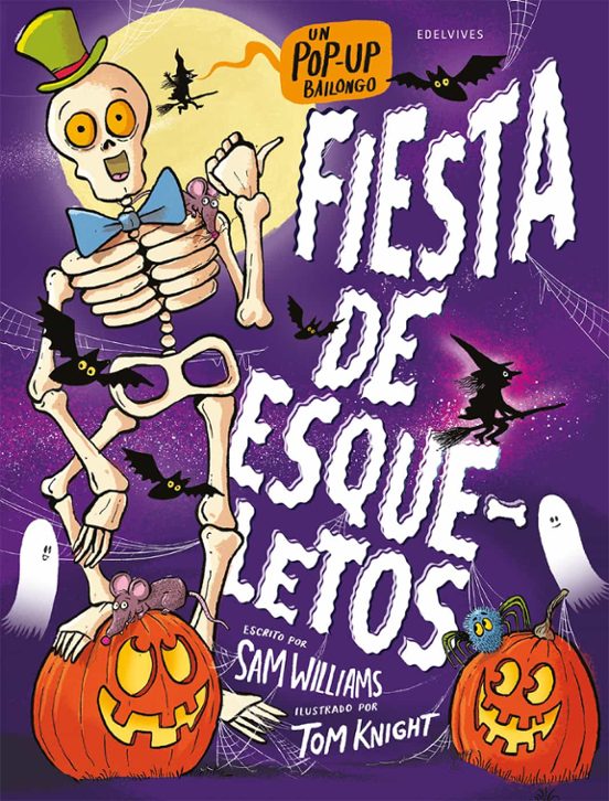 Fiesta de esqueletos : un Pop-Up bailongo