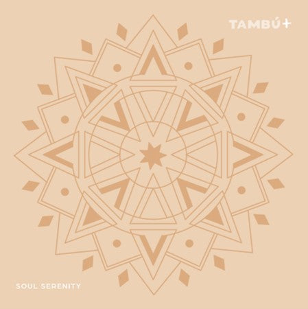 Tambú+ 10" Soul Serenity