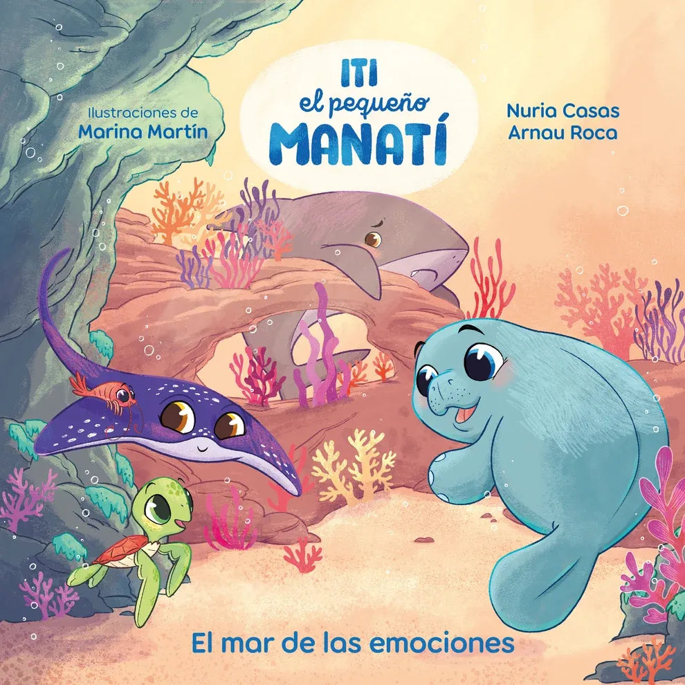 Iti, el pequeño manatí - El mar de las emociones