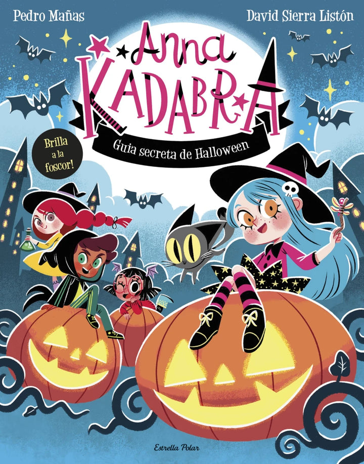Anna Kadabra - Guia secreta de Halloween